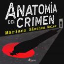 Anatomía del crimen Audiobook