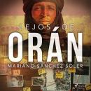 Lejos de Orán Audiobook