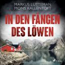 [German] - In den Fängen des Löwen: Thriller Audiobook
