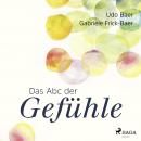 Das ABC der Gefühle Audiobook