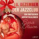 18. Dezember: Der Jazzclub - ein erotischer Adventskalender Audiobook