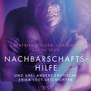 [German] - Nachbarschaftshilfe - und drei andere erotische Erika Lust-Geschichten Audiobook