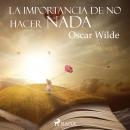 [Spanish] - La importancia de no hacer nada Audiobook