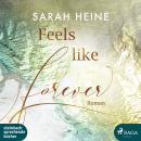 Feels like Forever Audiobook