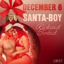 December 6: Santa-Boy - An Erotic Christmas Calendar Audiobook