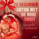 22 december: Anton met de rode snuit – een erotische adventskalender Audiobook