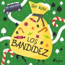 Los Bandídez Audiobook