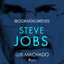 [Spanish] - Biografías breves - Steve Jobs Audiobook