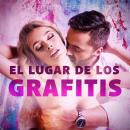 El lugar de los grafitis Audiobook