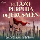 El lazo púrpura de Jerusalén Audiobook