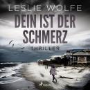 Dein ist der Schmerz: Thriller (Ein Tess Winnett FBI-Thriller 1) Audiobook