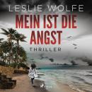 Mein ist die Angst: Thriller (Ein Tess Winnett FBI-Thriller 2) Audiobook