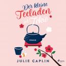 Der kleine Teeladen in Tokio (Romantic Escapes 5) Audiobook