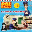 Pat el cartero - La fiesta sorpresa Audiobook