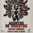 [Spanish] - Asuntos de muertos Audiobook