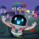 PJ Masks - PJ Robo Audiobook