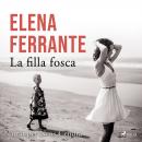 [Catalan] - La filla fosca Audiobook