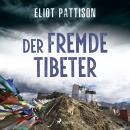 Der fremde Tibeter Audiobook