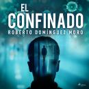 [Spanish] - El confinado Audiobook