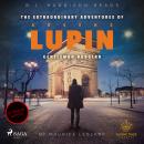 Extraordinary Adventures of Arsene Lupin, Gentleman Burglar, Maurice Leblanc