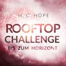 Rooftop Challenge - Bis zum Horizont Audiobook