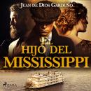 El hijo del Mississippi Audiobook