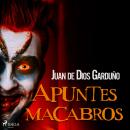 Apuntes macabros Audiobook