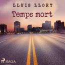 Temps mort Audiobook