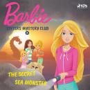 Barbie - Sisters Mystery Club 3 - The Secret Sea Monster Audiobook