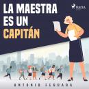 La maestra es un capitán Audiobook