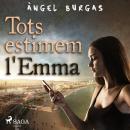 Tots estimem l'Emma Audiobook