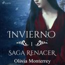 Invierno: Saga Renacer 1, Olivia Monterrey