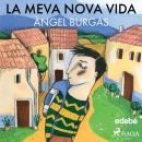 La meva nova vida Audiobook