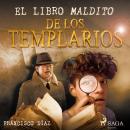 El libro Maldito de los Templarios Audiobook