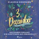 December Dreams - Ein Kästchen aus Ebenholz 1 Audiobook