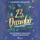 December Dreams - Drachensohn Audiobook
