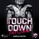 Ein Touchdown für Ciara (San Antonio Lions 3) Audiobook