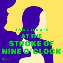 At the Stroke of Nine O’Clock Audiobook