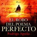 El robo del poema perfecto Audiobook