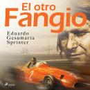 El otro Fangio Audiobook