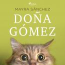 [Spanish] - Doña Gómez Audiobook