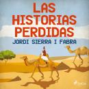 Las historias perdidas Audiobook