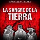 La sangre de la tierra Audiobook