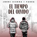 El tiempo del olvido Audiobook