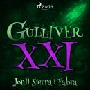 Gulliver XXI Audiobook