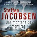 [Spanish] - Una montaña de mentiras Audiobook