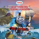 Thomas y sus amigos - La leyenda del tesoro perdido Audiobook