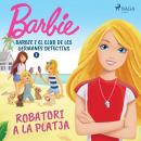 Barbie i el club de les germanes detectius 1 - Robatori a la platja Audiobook