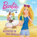 Barbie i el club de les germanes detectius 4 - Missatge en una ampolla Audiobook