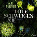 [German] - Tote schweigen nie Audiobook